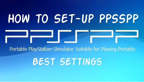 Ppsspp settings for tablet